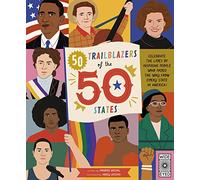 50 Trailblazers of the 50 States: Celebrate the lives of inspiring people who paved the way from every state in America! (8) (Americana)