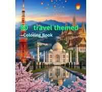 50 travel themed coloring book: "Relax and Explore Through 50 Beautiful Destinations"