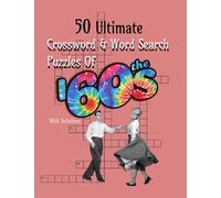 50 Ultimate Crossword & Word Search Puzzles of the 1960s: Cool 1960s era revival puzzles