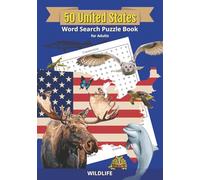 50 United States Word Search Puzzle Book for Adults | Wildlife: Educational & Fun | 52 Puzzles with Solutions (50 United States Puzzle Books)