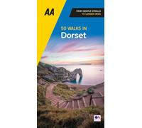 50 Walks in Dorset: (AA 50 Walks New edition)