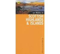 50 Walks in Scottish Highlands and Islands (50 walks in...)