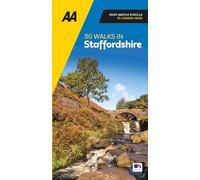 AA 50 Walks in Staffordshire: (AA 50 Walks In New edition)