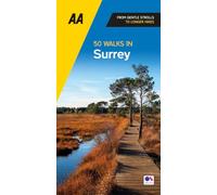50 Walks In Surrey (AA 50 Walks)