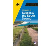 50 Walks In Sussex (AA 50 Walks)