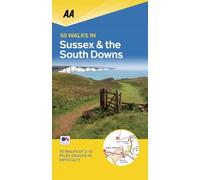 The AA – 50 Walks in Sussex (AA 50 Walks)
