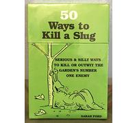 50 Ways to Kill a Slug Card Deck