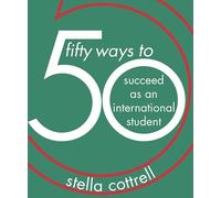50 Ways to Succeed as an International Student: 5