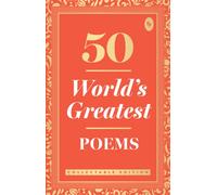 50 World's Greatest Poems