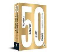 50 Worlds Greatest Short Stories: Collectable Edition - Literary Masterpieces in Short Fiction Classic Literature Anthology Timeless Short Stories ... Fiction Collection (Fingerprint! Classics)