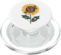 50 Year Birthday So Happy I'm 25 Twice Sunflower Funny 50th PopSockets PopGrip for MagSafe