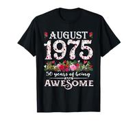 50 Year Old Being Awesome August 1975 Floral 50th Birthday T-Shirt