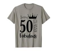 50 Year Old Fabulous - Sassy Classy 50th Birthday Women T-Shirt