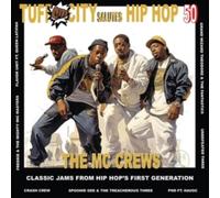 Various Artists - 50 Years of Hip Hop: The MC Crew Jams
