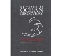 50 Years of Ocean Discovery : National Science Foundation 1950-2000