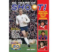 50 Years of Shoot!: Nostalgic gems from the top teenage footy mag