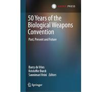 50 Years of the Biological Weapons Convention: Past, Present and Future