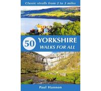 50 Yorkshire Walks for All