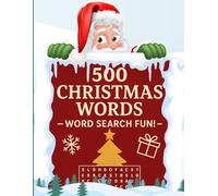 500 Christmas Words - Word Search Fun!: The Perfect Holiday Brain Game - Large Print Word Search with Answers