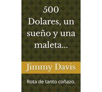 500 Dolares, un sueño y una maleta...: Rota de tanto golpe. (Viajes emocionales)