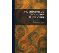 500 Entwurfe Zu Biblifchen Unfprachen