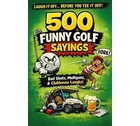 500 funny golf sayings