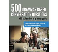 500 Grammar Based Conversation Questions