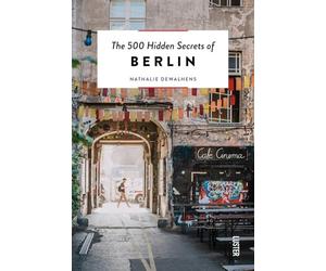 500 HIDDEN SECRETS OF BERLIN by Nathalie Dewalhens Paperback Self Help Business