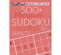 500+ Medium Sudoku Puzzles for Adults: Sudoku Puzzle Books Medium (with answers)