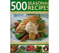 500 Seasonal Recipes
