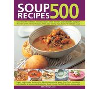 500 Soup Recipes