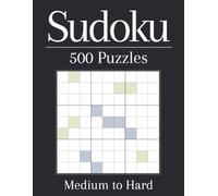 500 Sudoku Puzzles Book: Medium to Hard Large Print Sudoku for Adults to Relax and Train Your Brain