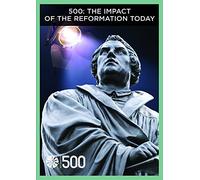 500: The Impact of the Reformation Today [DVD] [NTSC]