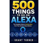 500 Things To Do On Alexa