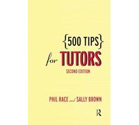 500 Tips For Tutors (500 Tips Series)
