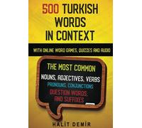 500 TURKISH WORDS IN CONTEXT: 7 (KAMAN Turkish Series)