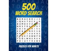 500 Word Search Puzzles for Adults: Large Print, 10 000 Words Word Search Puzzle Book for Adults and Teens, Great fun for word search puzzles fans