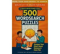 500 WordSearch Puzzles For Everyone: Sharpen Your Mind, Boost Memory and Have Fun (Ultimate Brain Series)