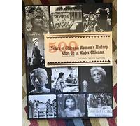 500 Years of Chicana Women's History / 500 Años de la Mujer Chicana: Bilingual Edition