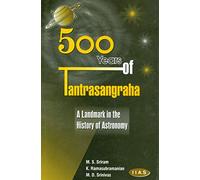 500 Years Of Tantrasangraha: A Landmark In The History Of Astronomy