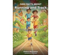 5000 Facts About Running and Track