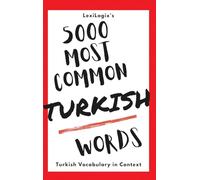 5000 Most Common Turkish Words: Turkish Vocabulary in Context