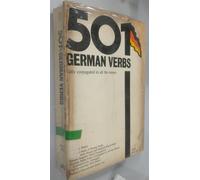 501 German Verbs: Fully Conjugated in All the Tenses in a New Easy-To-Learn Format, Alphabetically Arranged