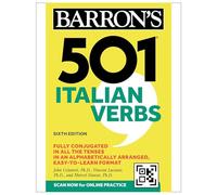 501 Italian Verbs, Sixth Edition: (Barron's 501 Verbs Sixth Edition)