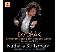 Nathalie Stutzmann & Atlanta Symphony Orchestra - Dvořak: Symphony No 9 "From the New World" & American Suite