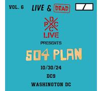 504 PLAN - DCXPC LIVE & DEAD VOL. 6 [VINYL]