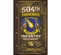 504th Parachute Infantry Regiment Notebook 5 x 8: Devils in Baggy Pants journal