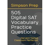505 Digital SAT Vocabulary Practice Questions (Best SAT Prep Workbooks)