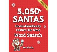 5050 SANTAS Festive Word Search: Christmas Themed One Word Wordsearch Puzzle Activity book - Xmas Stocking Stuffer for Adults Families Teens & Older Kids (Christmas One Word Word Search Books)