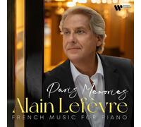 Alain Lefevre - Paris Memories